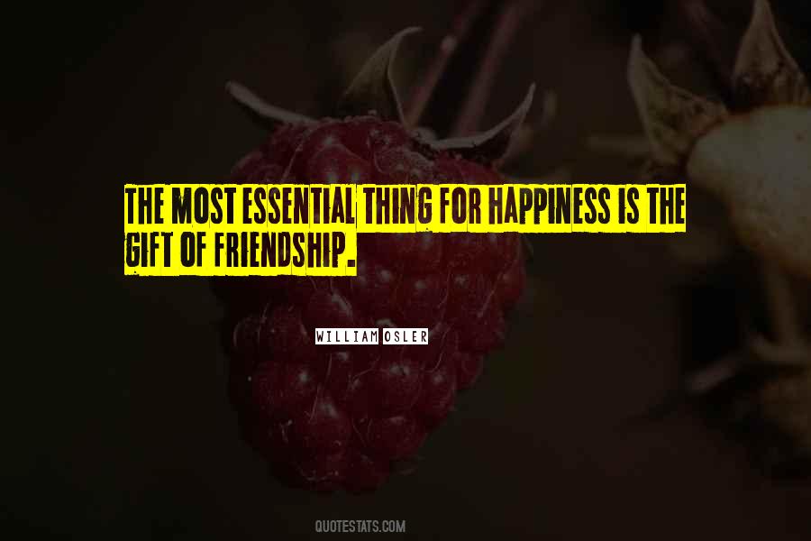 Quotes About The Gift Of Friendship #1525974