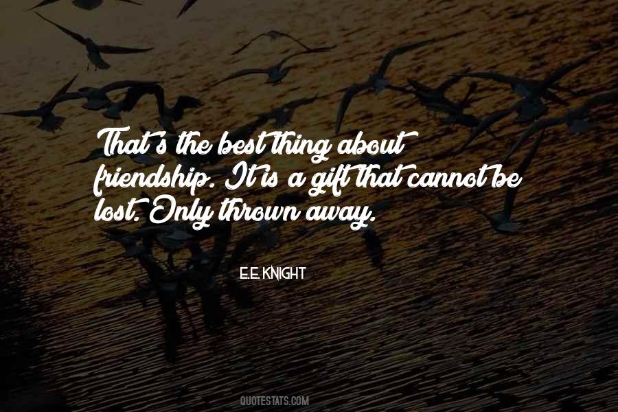 Quotes About The Gift Of Friendship #702199