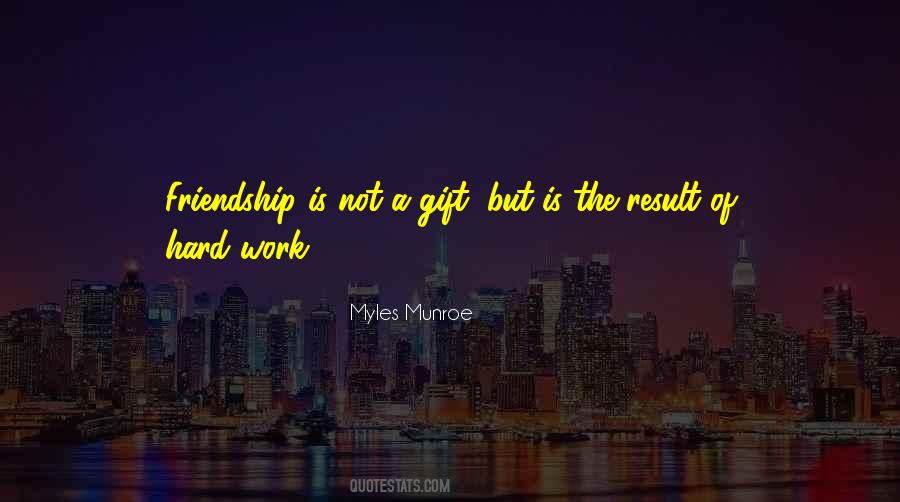 Quotes About The Gift Of Friendship #833750