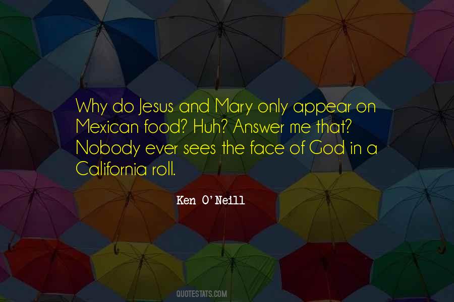 Face Of God Quotes #654102