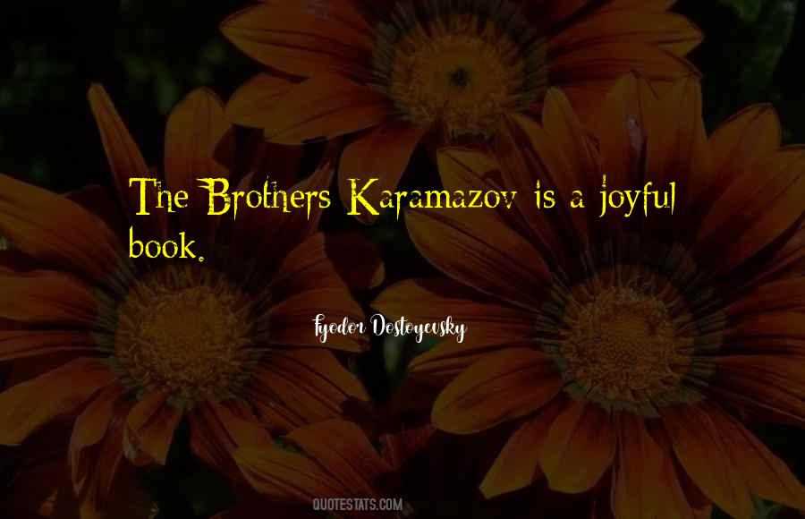 Karamazov Brothers Quotes #803380