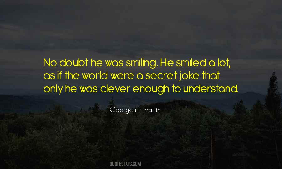 Quotes About Smiling A Lot #355832