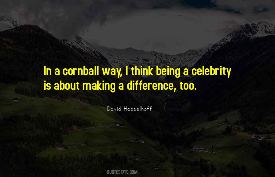 Quotes About Making A Difference #1268623