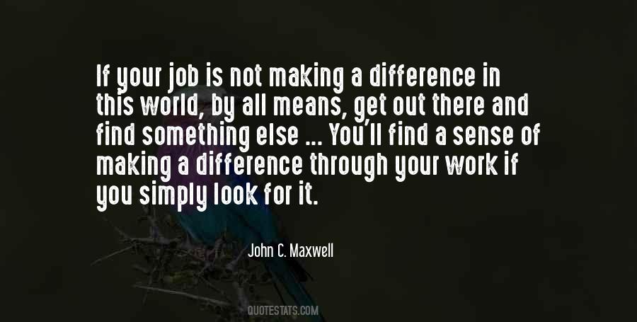 Quotes About Making A Difference #1302056