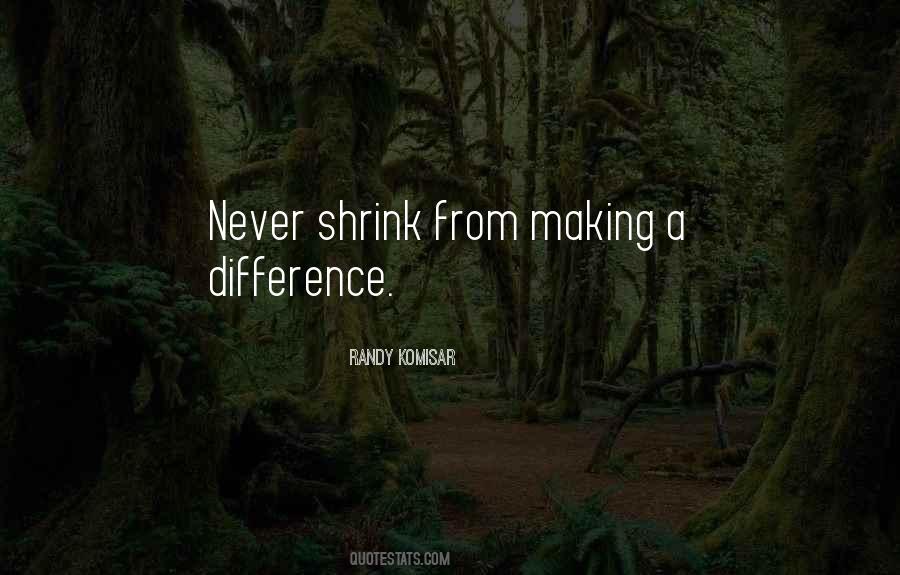 Quotes About Making A Difference #203620