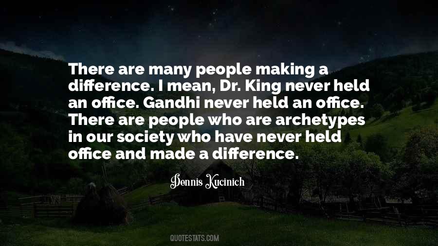 Quotes About Making A Difference #205128