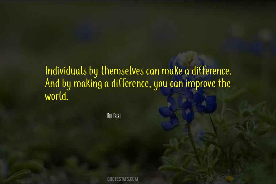 Quotes About Making A Difference #648919