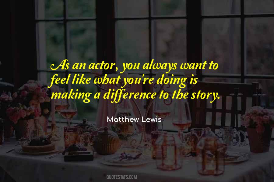 Quotes About Making A Difference #987743