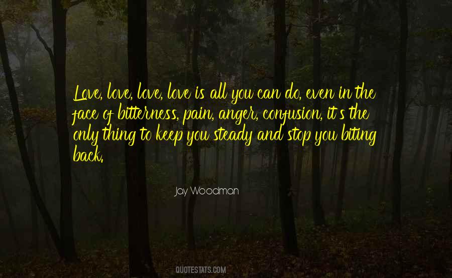 Love Is All Quotes #1000918