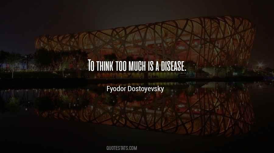 Quotes About Mental Disease #1256671