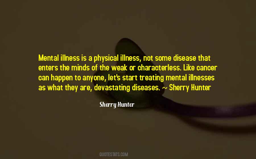 Quotes About Mental Disease #285166