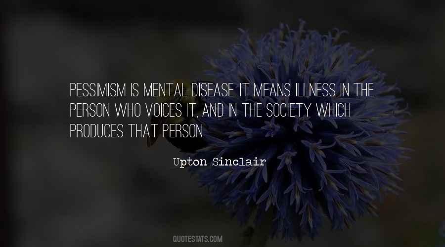 Quotes About Mental Disease #480517