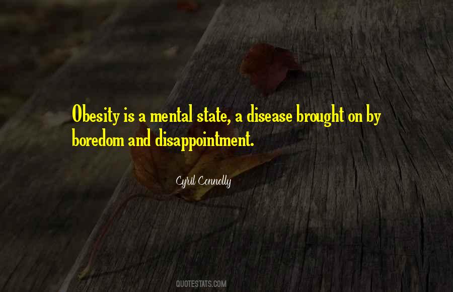 Quotes About Mental Disease #569660