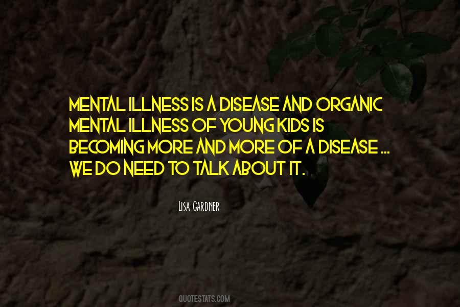 Quotes About Mental Disease #837928