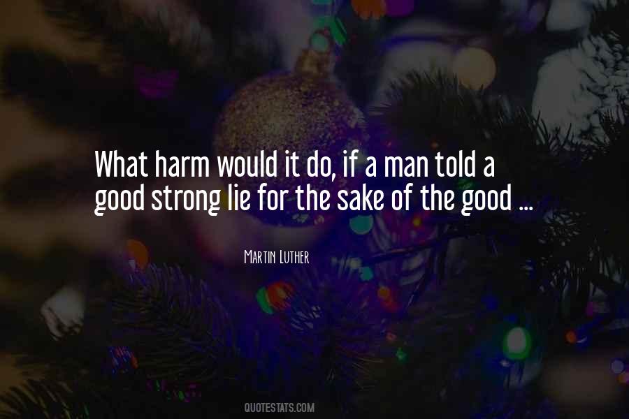 Lie Man Quotes #376472