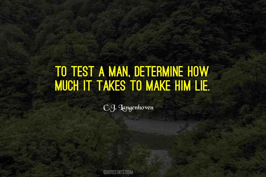 Lie Man Quotes #522121