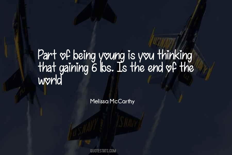 Quotes About Being Young #1030341