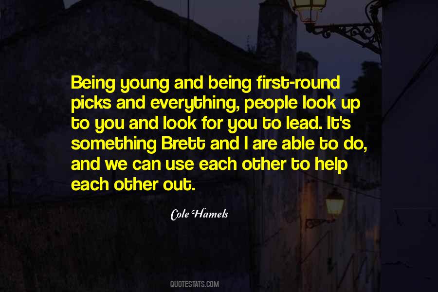 Quotes About Being Young #1163744