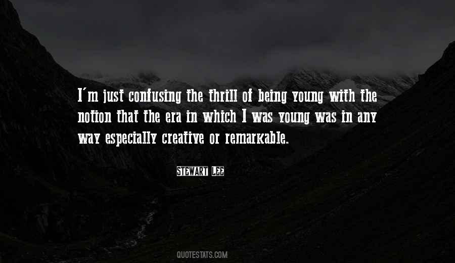 Quotes About Being Young #1200339