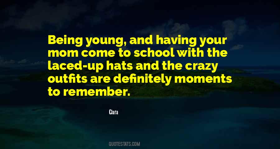 Quotes About Being Young #1414678