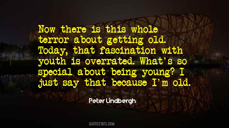 Quotes About Being Young #1493190