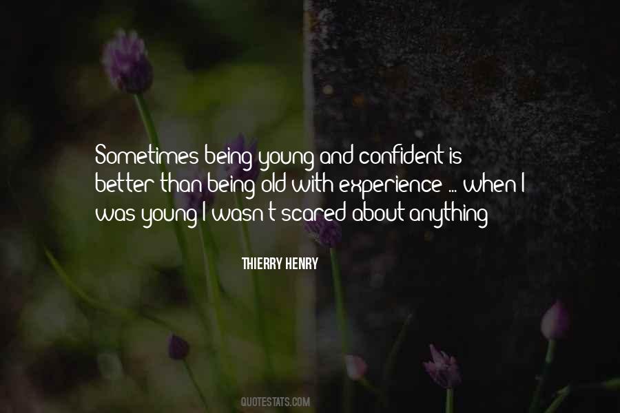 Quotes About Being Young #1675473