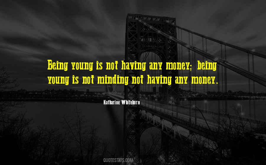 Quotes About Being Young #20072