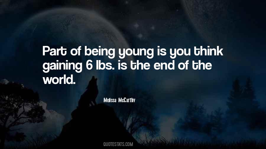 Quotes About Being Young #485447