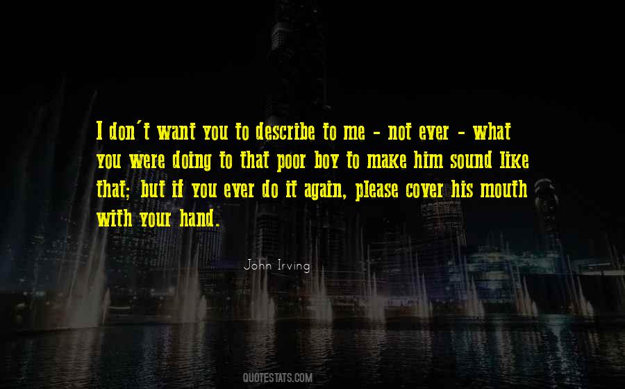 Quotes About If You Don't Want Me #1317695