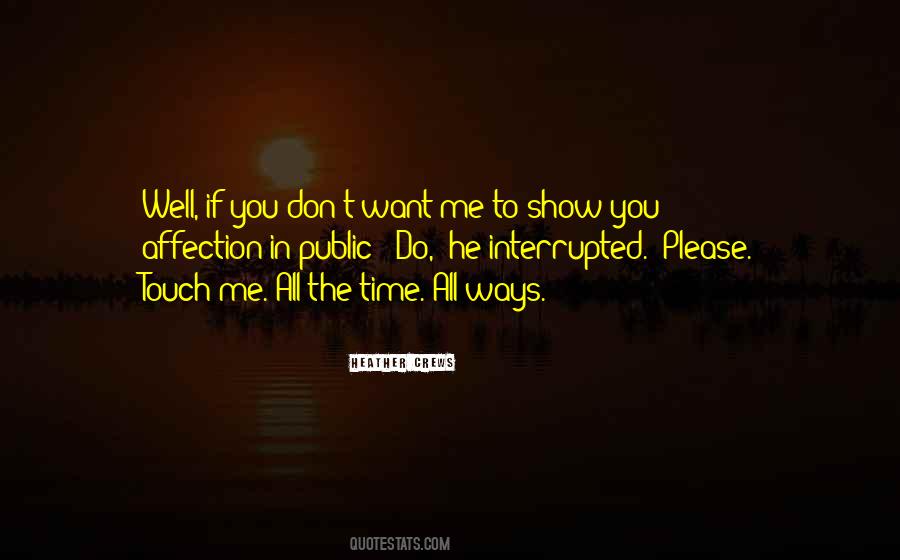 Quotes About If You Don't Want Me #1604451