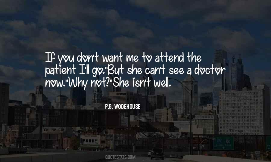 Quotes About If You Don't Want Me #953082