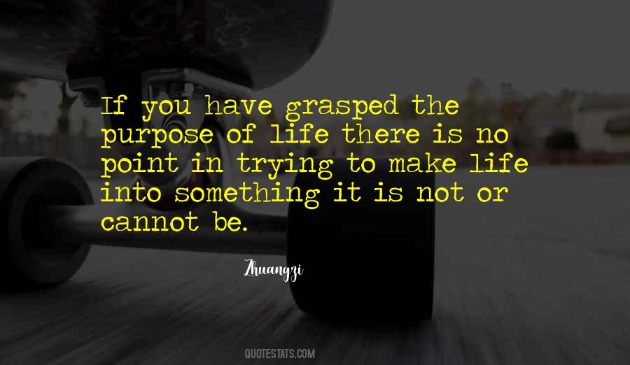 Quotes About No Purpose In Life #1747609