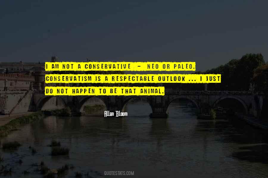 Neo Conservatism Quotes #1698185
