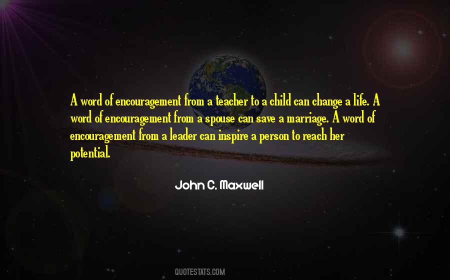 Teacher Encouragement Quotes #1730046