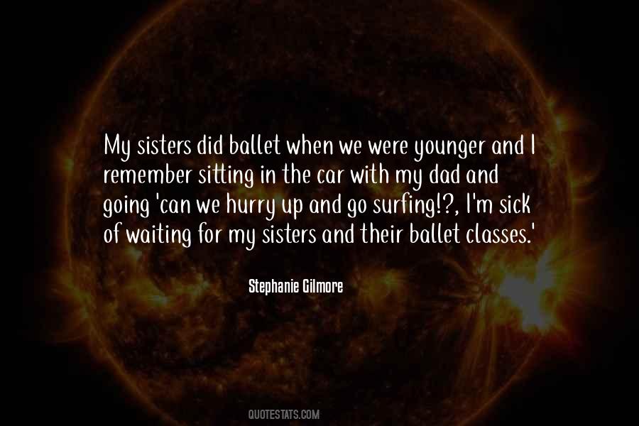 Quotes About Younger Sisters #696690