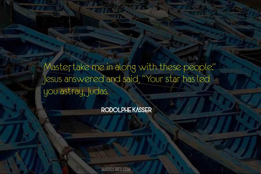 Quotes About Judas #1121936
