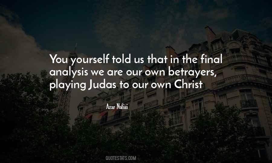 Quotes About Judas #1149565