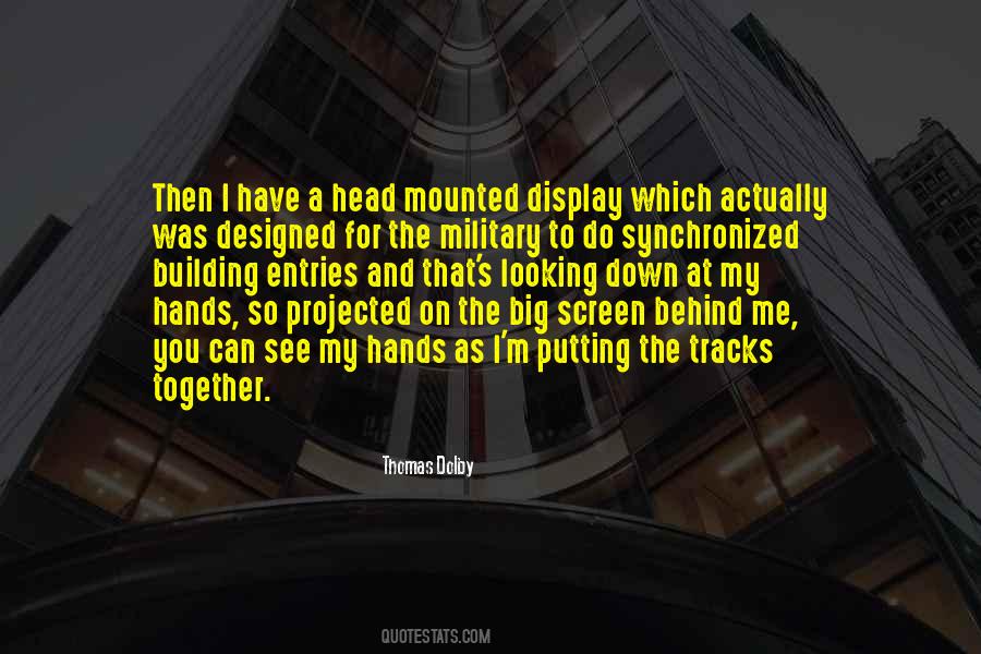 Quotes About Looking Down On Somebody #42287