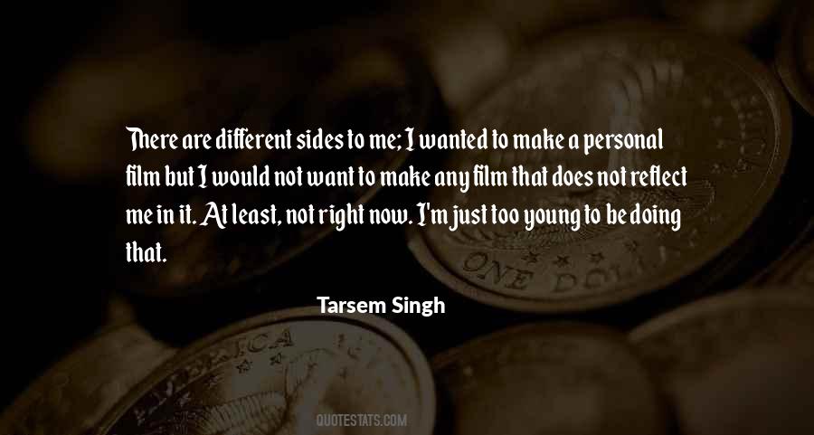 Different Sides Of Me Quotes #1003095