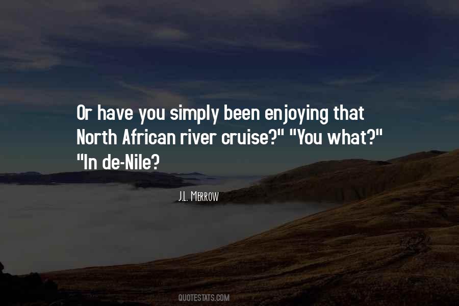 Quotes About River Nile #106027