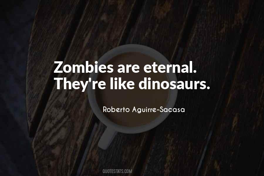 Quotes About Zombies #1312183