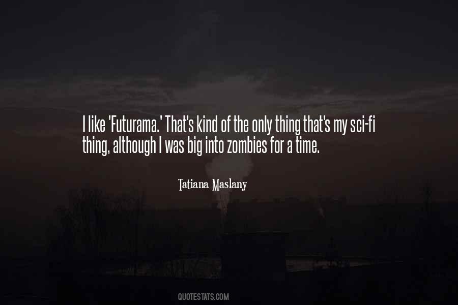 Quotes About Zombies #1343141