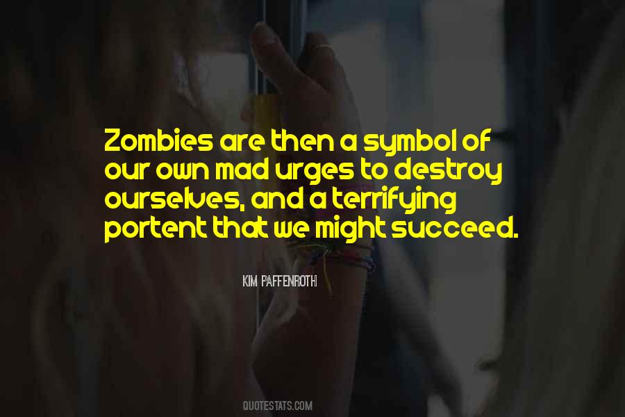 Quotes About Zombies #1349276