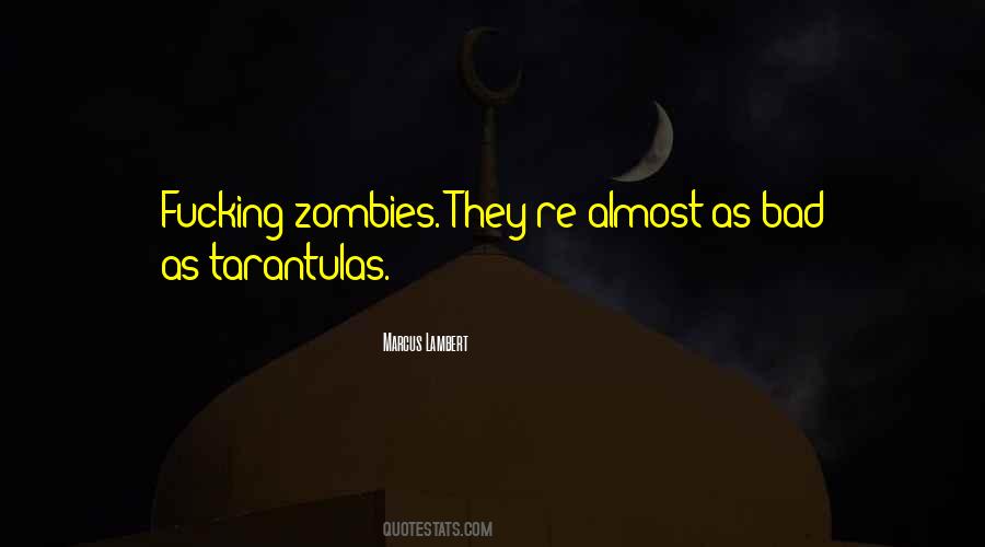 Quotes About Zombies #981080