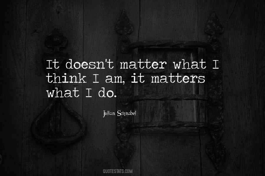 Do I Matter Quotes #43414
