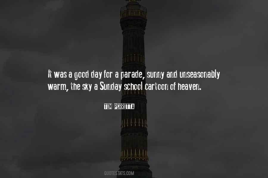 Warm And Sunny Quotes #618383