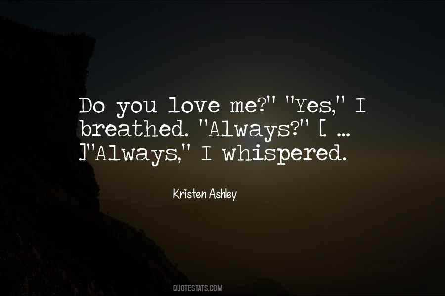 Quotes About You Love Me #1102223