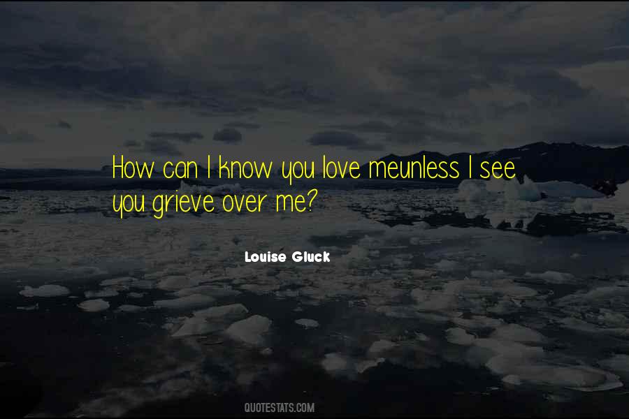 Quotes About You Love Me #1217074