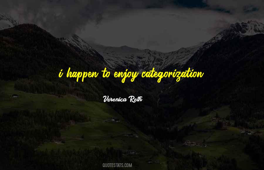 Quotes About Categorization #1716579