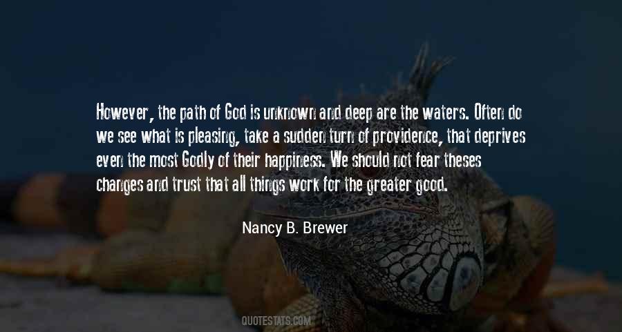 Quotes About The Unknown Path #1006430